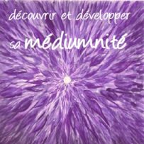 Stage exceptionnel de 3 jours: Découvrir et développer sa médiumnité